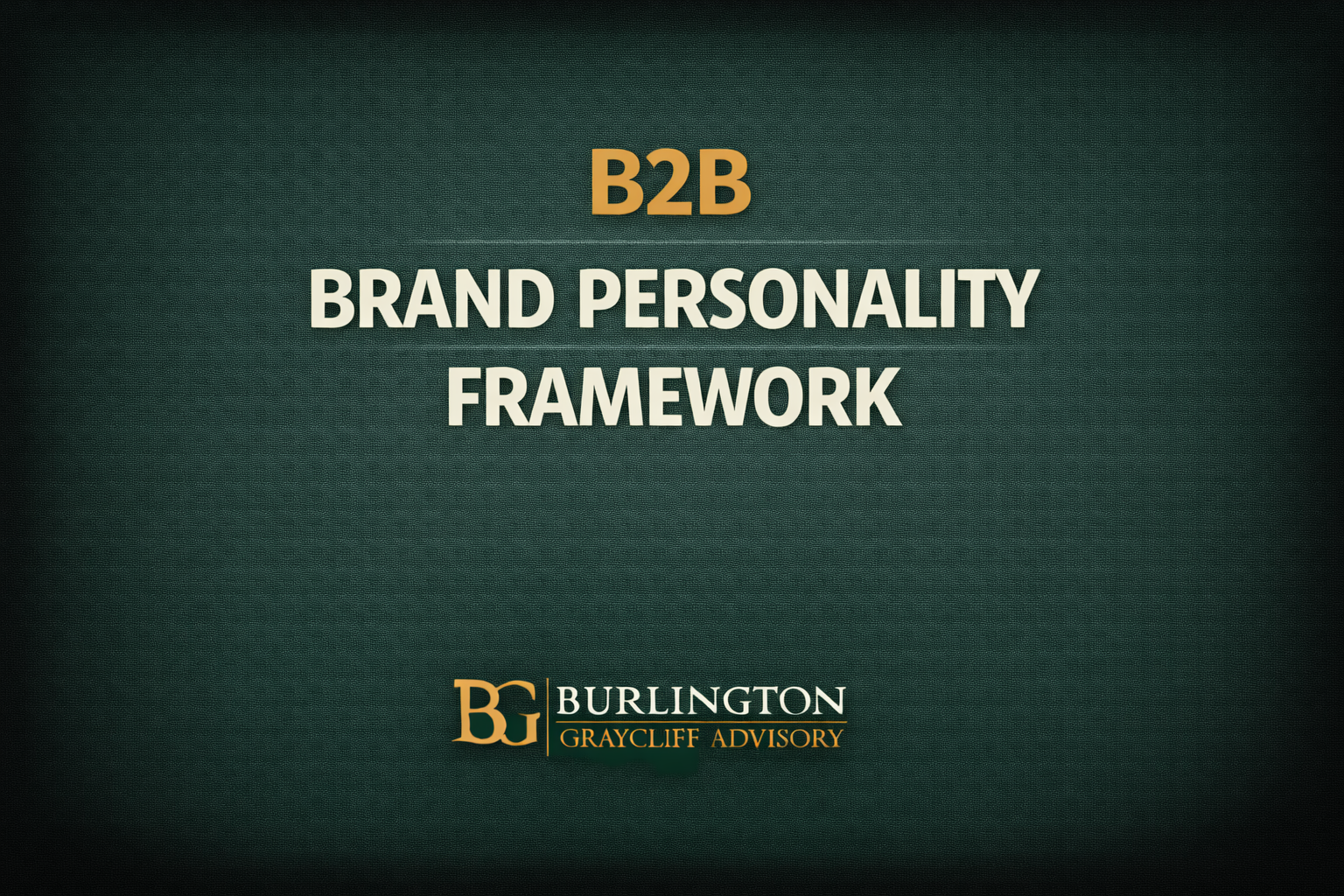 B2B Brand Personality Framework