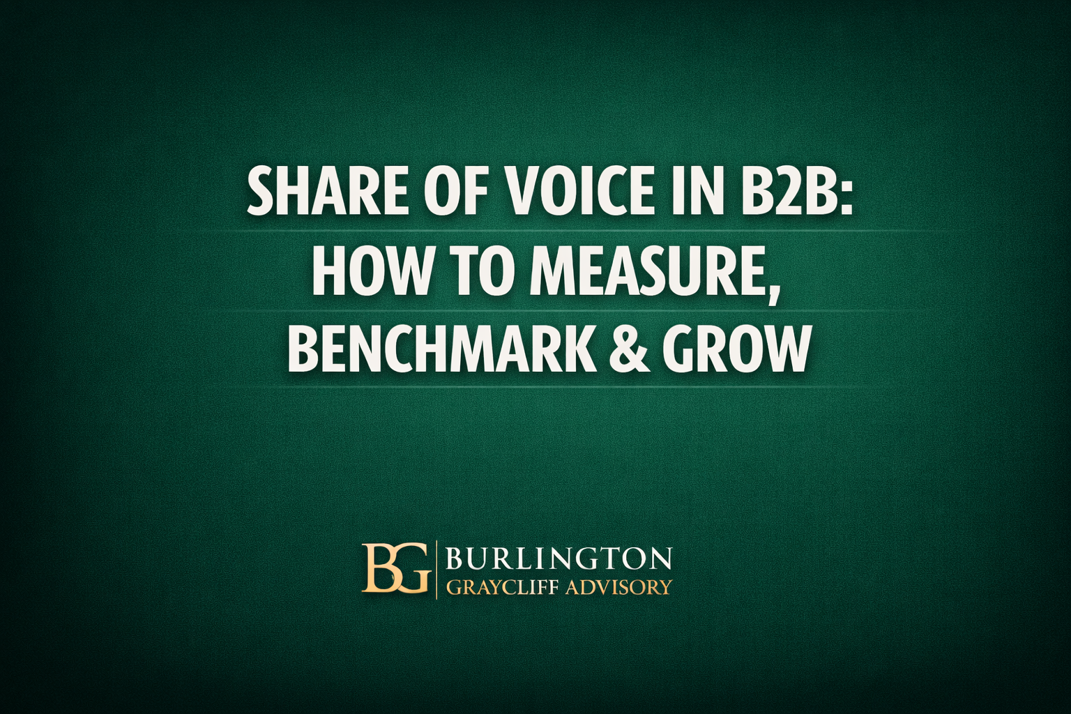Share of Voice in B2B- How to Measure, Benchmark & Grow